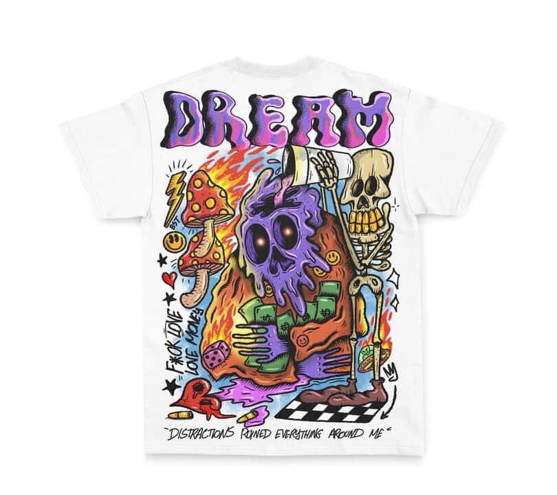 DREAM Tee — “Distractions Ruined Everything Around Me”